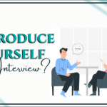 Tips on How to Introduce Yourself in an Interview?