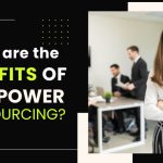 What are the Benefits of Manpower Outsourcing?