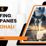 Top 5 Staffing Companies in Mohali