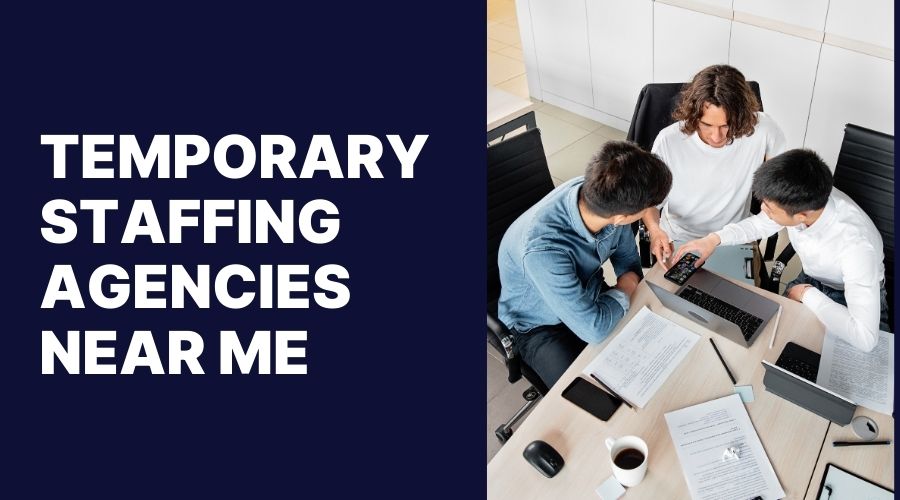 temporary staffing agencies near me