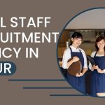 Hotel Staff Recruitment Agency in Jaipur You Can Trust
