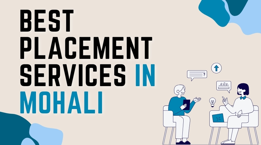 Best Placement Services in Mohali