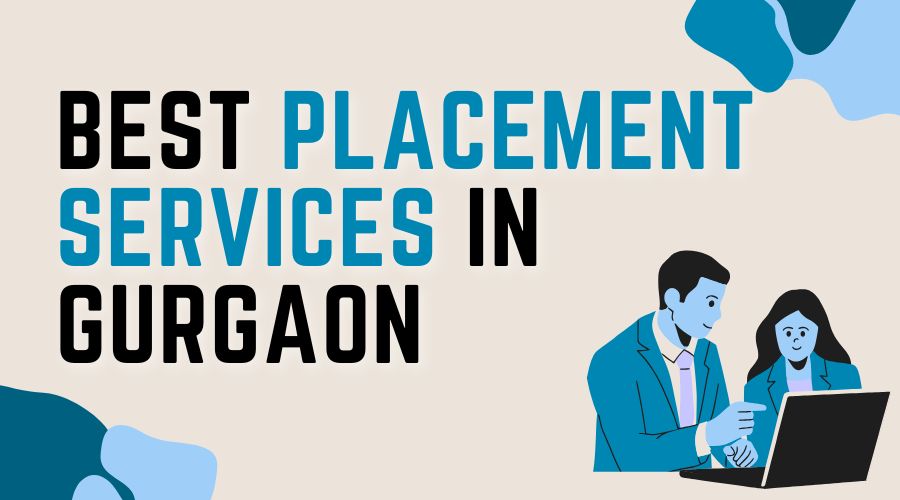 Best Placement Services in Gurgaon