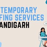 Best Temporary Staffing Services in Chandigarh