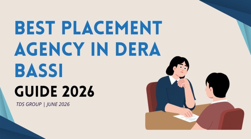 best placement agency in dera bassi